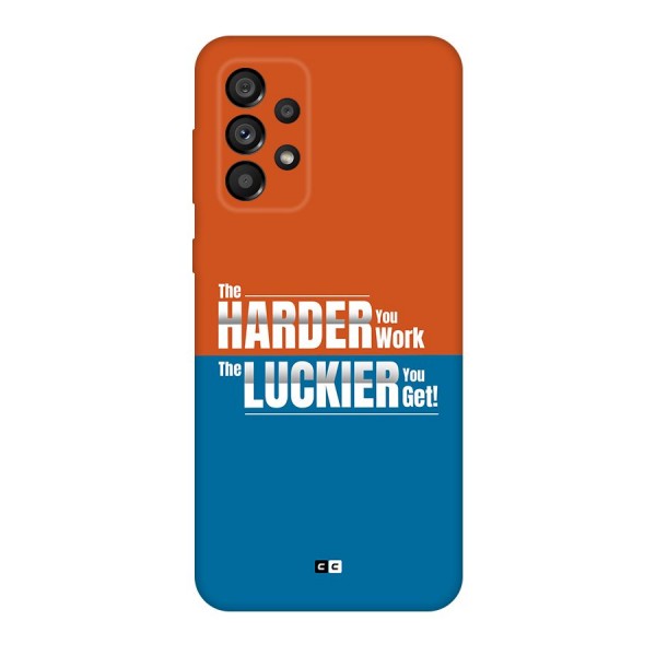 Hard Luck Back Case for Galaxy A73 5G