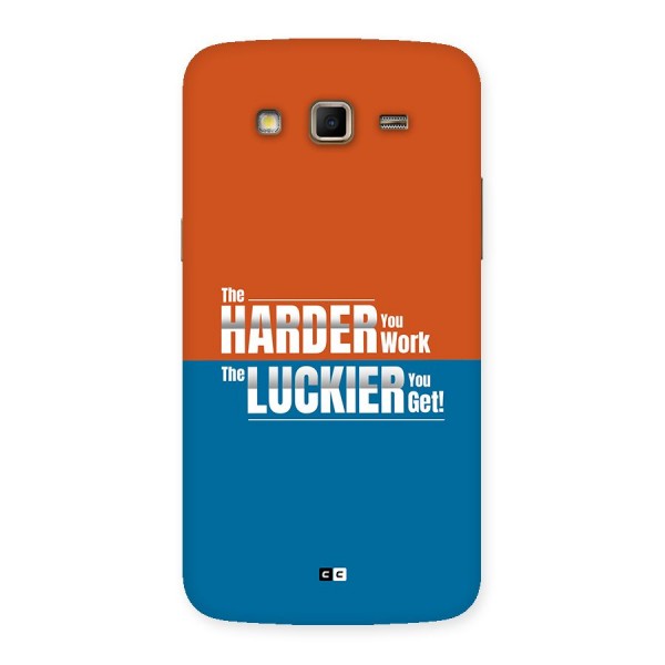 Hard Luck Back Case for Galaxy Grand 2