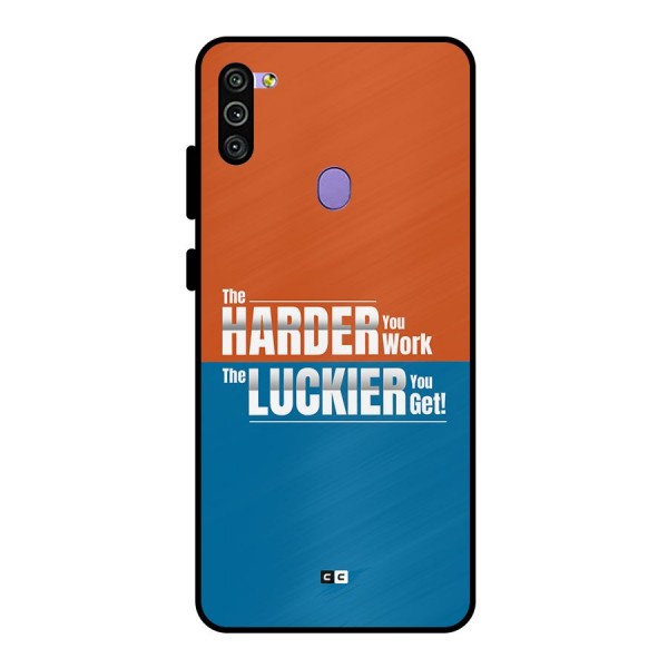 Hard Luck Metal Back Case for Galaxy M11