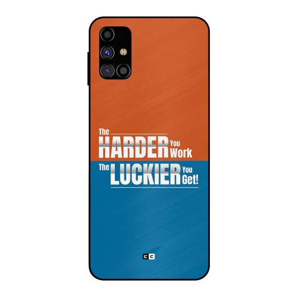 Hard Luck Metal Back Case for Galaxy M31s