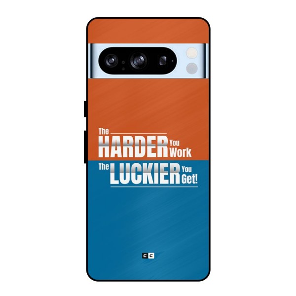 Hard Luck Metal Back Case for Google Pixel 8 Pro