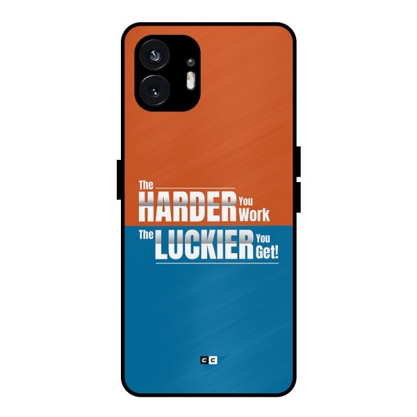 Hard Luck Metal Back Case for Nothing Phone 2