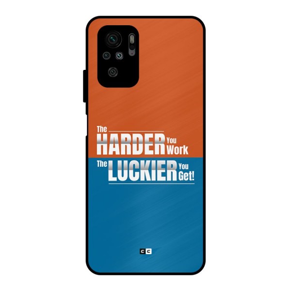 Hard Luck Metal Back Case for Redmi Note 10