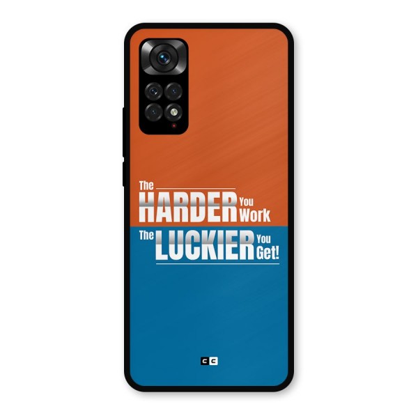 Hard Luck Metal Back Case for Redmi Note 11