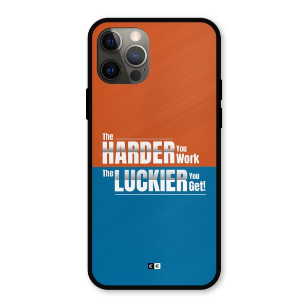 Hard Luck Metal Back Case for iPhone 12 Pro