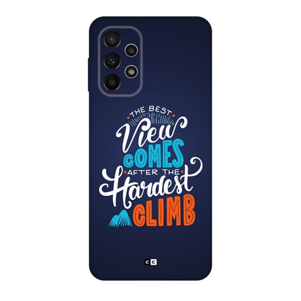 Hardest Climb Back Case for Galaxy A23