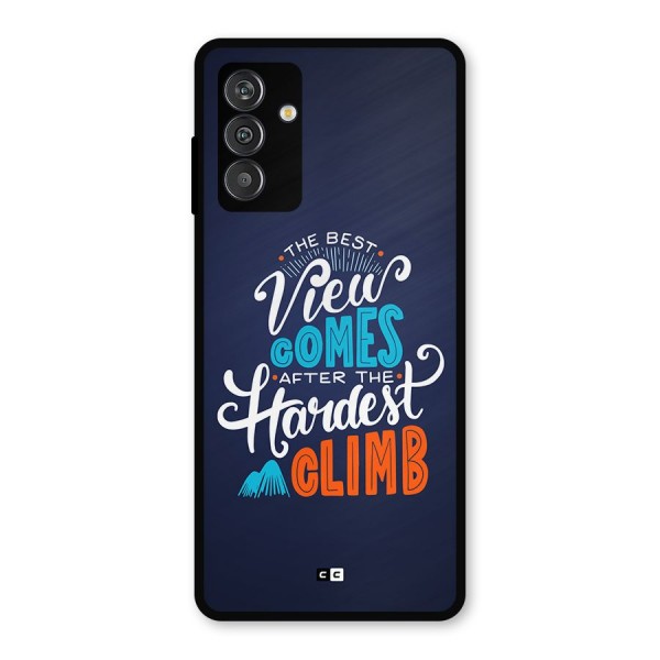 Hardest Climb Metal Back Case for Galaxy F13