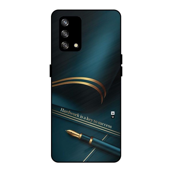 Hardwork Is Key Metal Back Case for Oppo F19