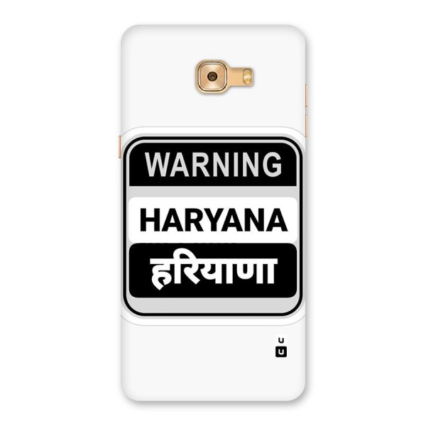 Haryana Warning Back Case for Galaxy C9 Pro