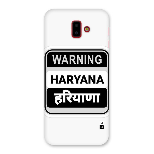 Haryana Warning Back Case for Galaxy J6 Plus