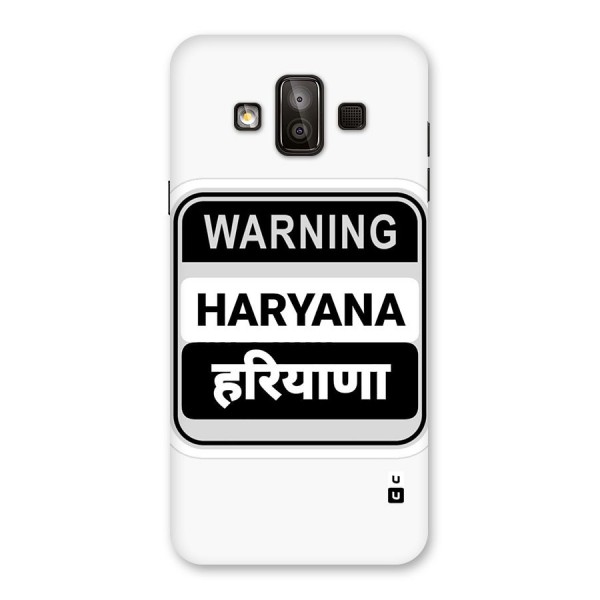 Haryana Warning Back Case for Galaxy J7 Duo