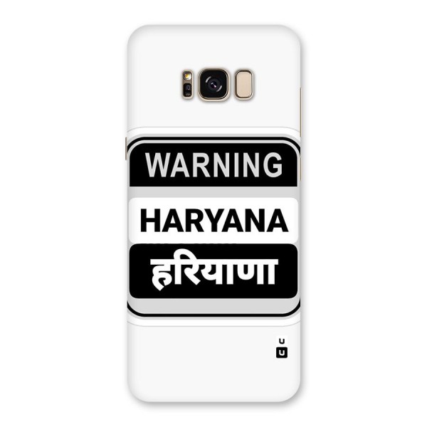 Haryana Warning Back Case for Galaxy S8 Plus