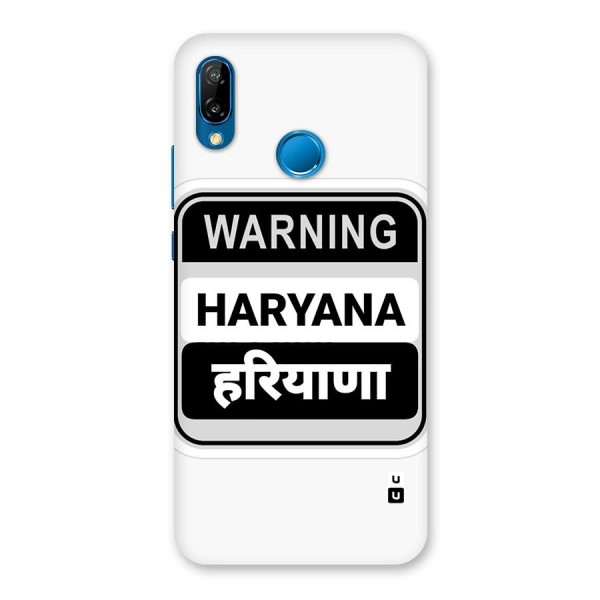 Haryana Warning Back Case for Huawei P20 Lite