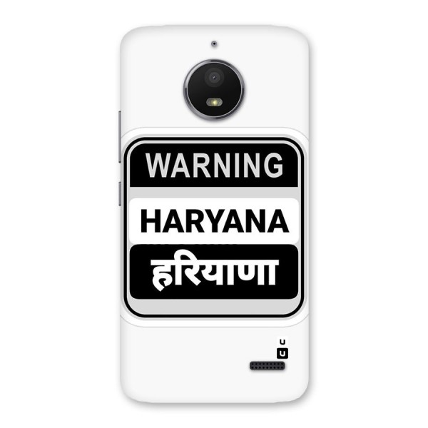 Haryana Warning Back Case for Moto E4