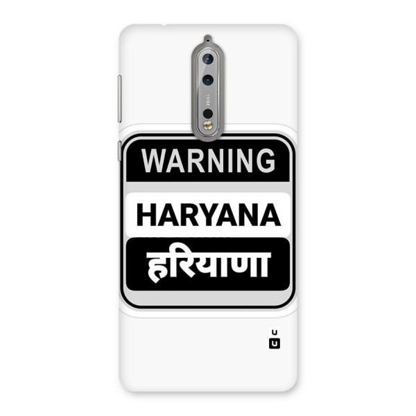 Haryana Warning Back Case for Nokia 8