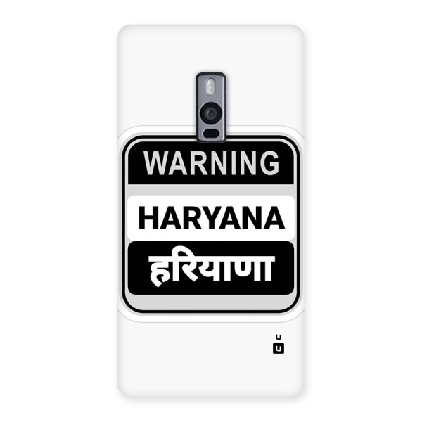 Haryana Warning Back Case for OnePlus 2
