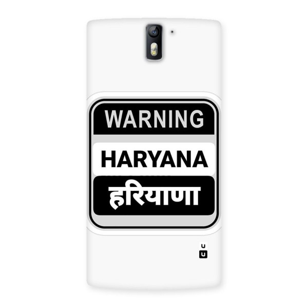 Haryana Warning Back Case for OnePlus One