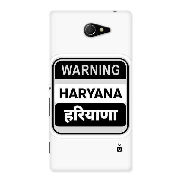 Haryana Warning Back Case for Xperia M2