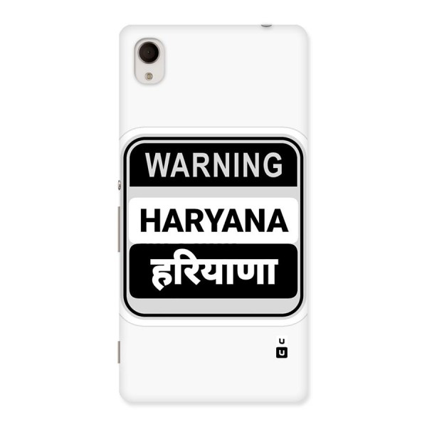 Haryana Warning Back Case for Xperia M4 Aqua