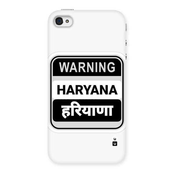 Haryana Warning Back Case for iPhone 4 4s