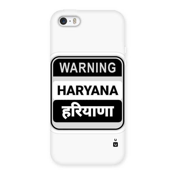 Haryana Warning Back Case for iPhone 5 5s