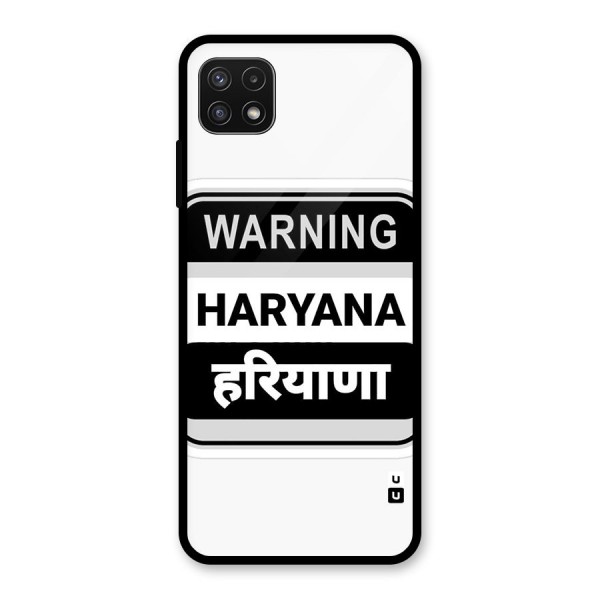 Haryana Warning Glass Back Case for Galaxy A22 5G