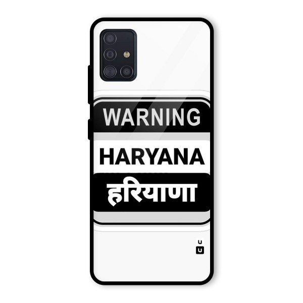 Haryana Warning Glass Back Case for Galaxy A51