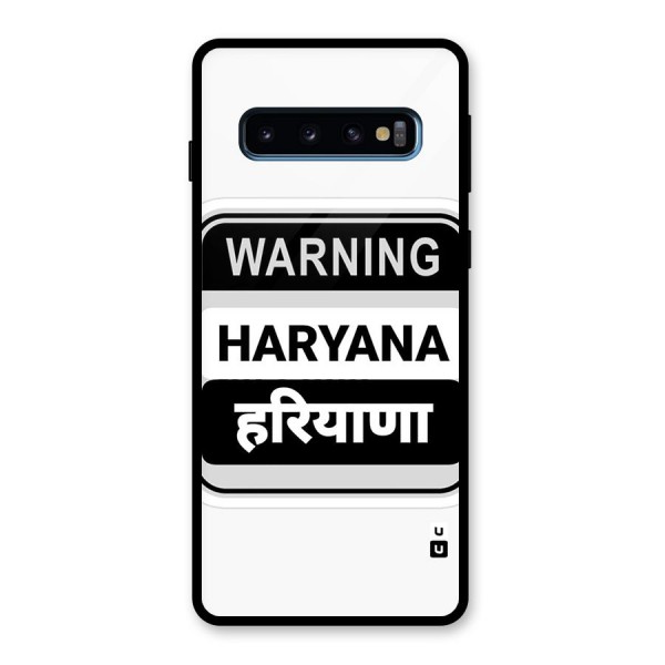 Haryana Warning Glass Back Case for Galaxy S10