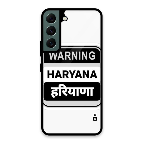 Haryana Warning Glass Back Case for Galaxy S22 5G