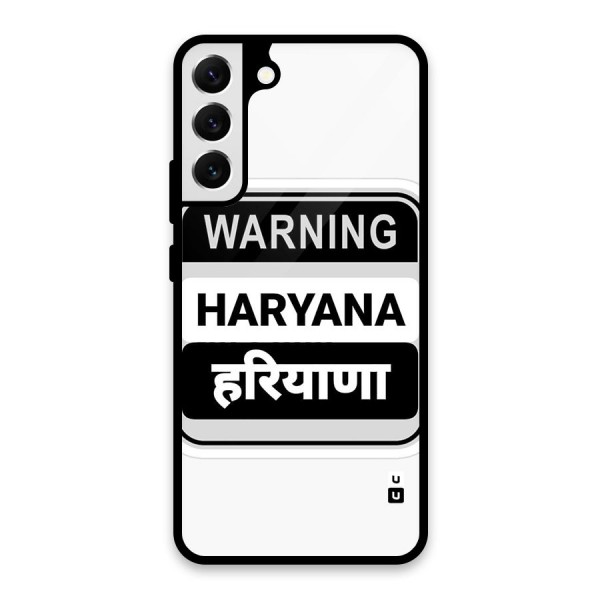 Haryana Warning Glass Back Case for Galaxy S22 Plus 5G