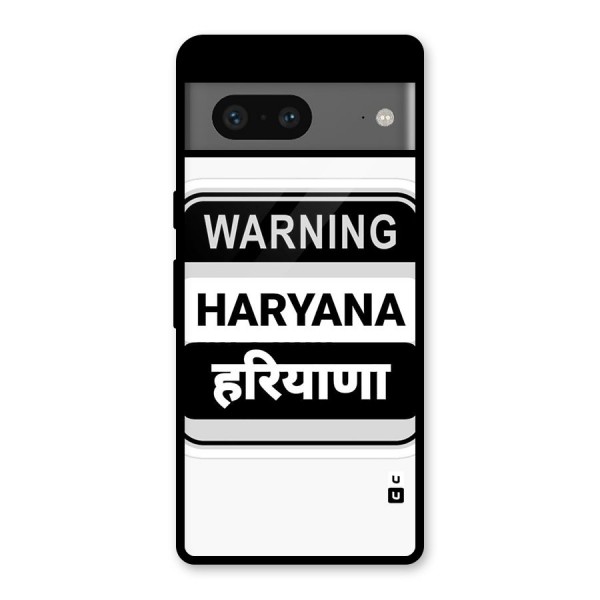 Haryana Warning Glass Back Case for Google Pixel 7