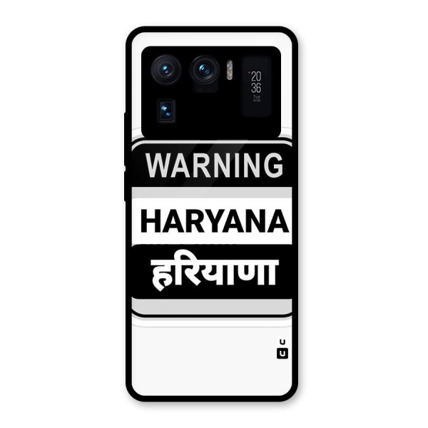 Haryana Warning Glass Back Case for Mi 11 Ultra