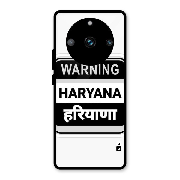 Haryana Warning Glass Back Case for Realme 11 Pro Plus