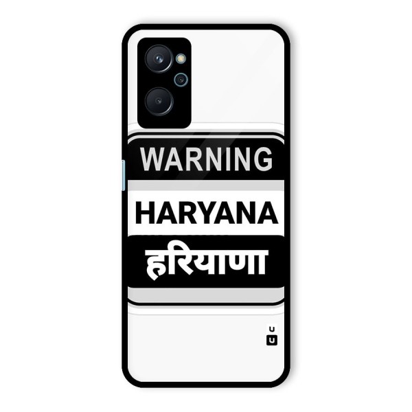 Haryana Warning Glass Back Case for Realme 9i