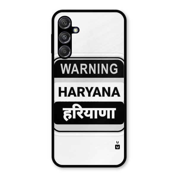 Haryana Warning Metal Back Case for Galaxy M34 5G