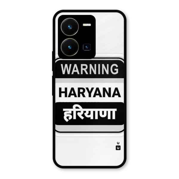 Haryana Warning Metal Back Case for Vivo Y35