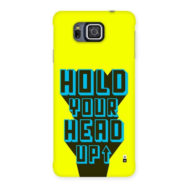 Head Up Back Case for Galaxy Alpha