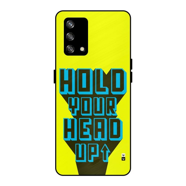 Head Up Metal Back Case for Oppo F19