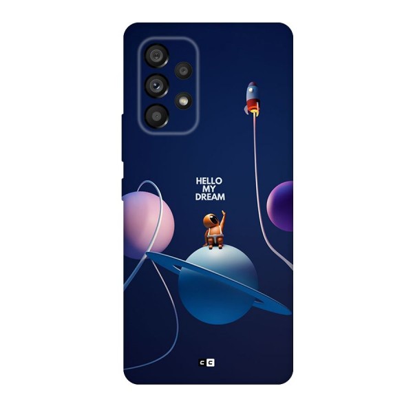 Hello My Dream Back Case for Galaxy A53 5G