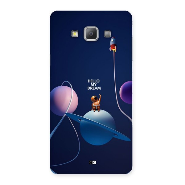 Hello My Dream Back Case for Galaxy A7