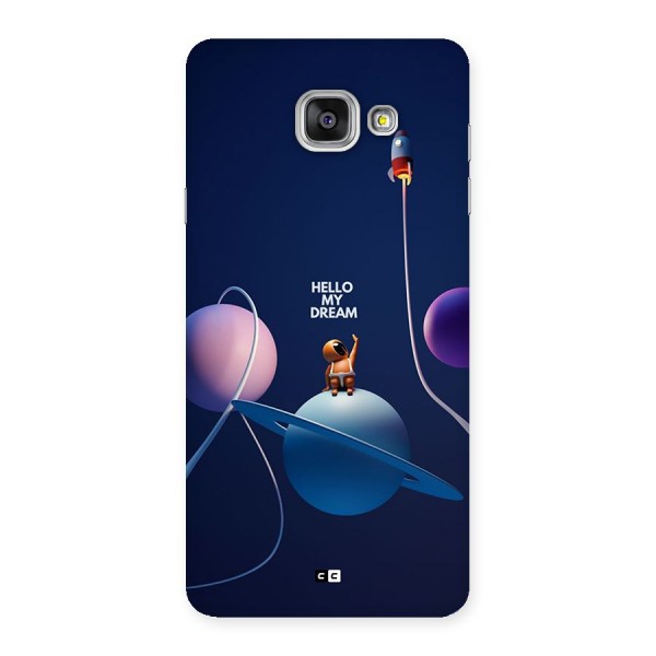 Hello My Dream Back Case for Galaxy A7 (2016)