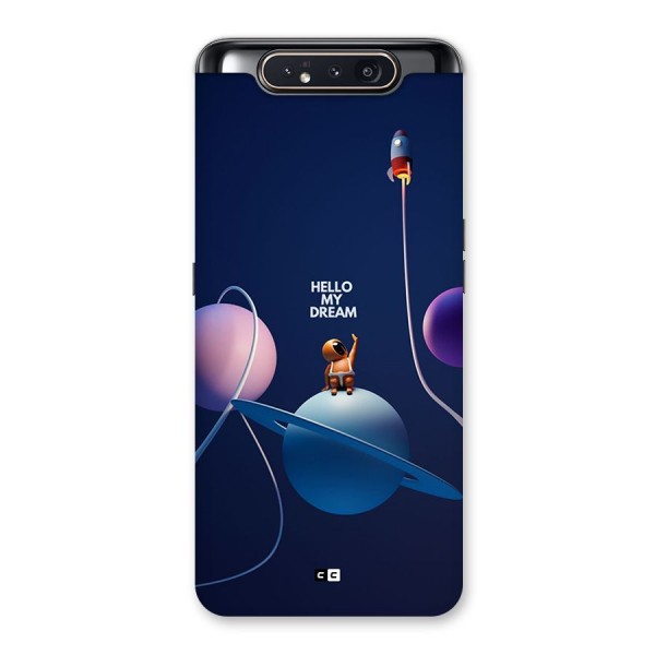 Hello My Dream Back Case for Galaxy A80