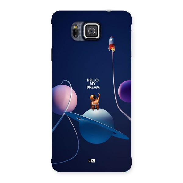 Hello My Dream Back Case for Galaxy Alpha