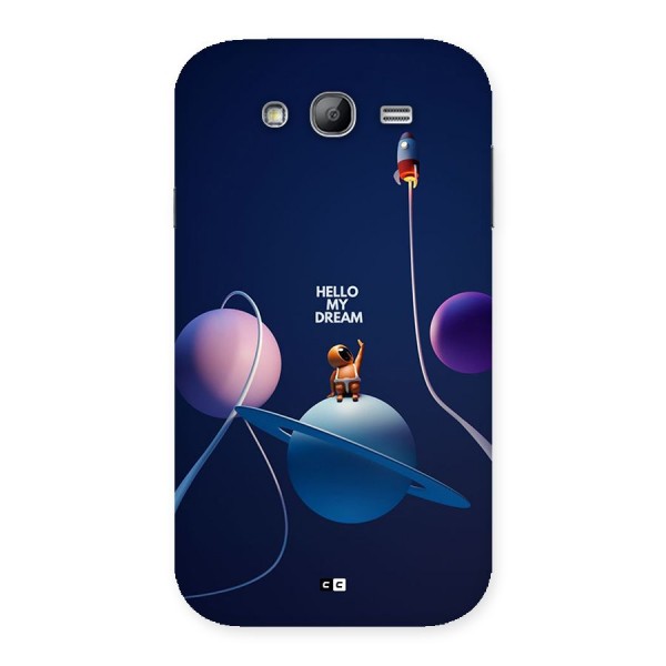 Hello My Dream Back Case for Galaxy Grand Neo