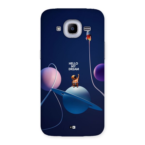 Hello My Dream Back Case for Galaxy J2 2016