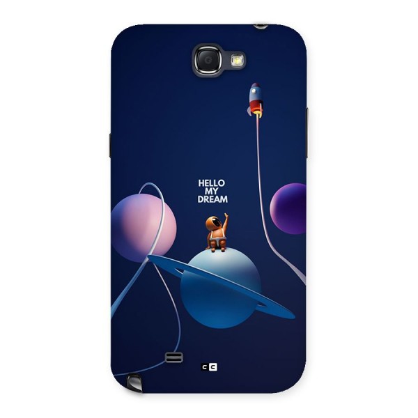 Hello My Dream Back Case for Galaxy Note 2