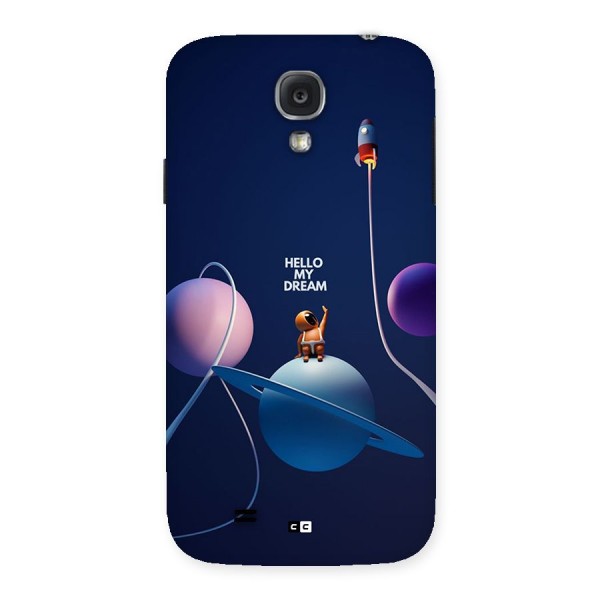 Hello My Dream Back Case for Galaxy S4