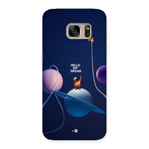 Hello My Dream Back Case for Galaxy S7