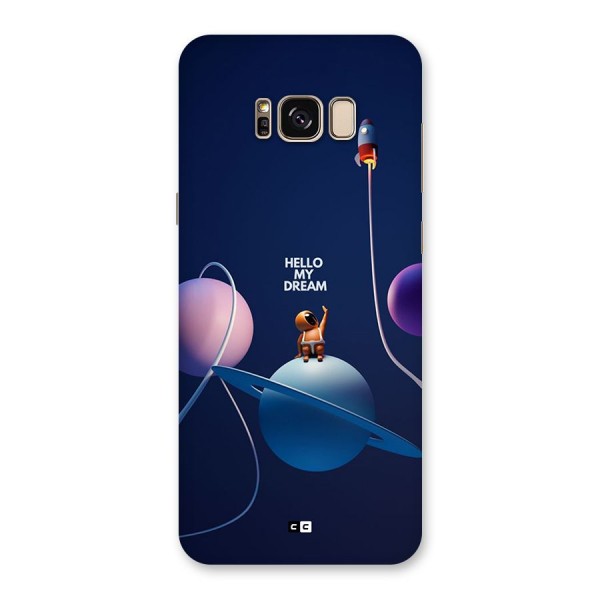 Hello My Dream Back Case for Galaxy S8 Plus