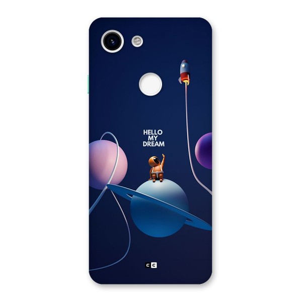 Hello My Dream Back Case for Google Pixel 3